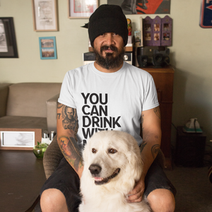 YOU CAN DRINK WITH ME - Unisex Jersey Short Sleeve Tee